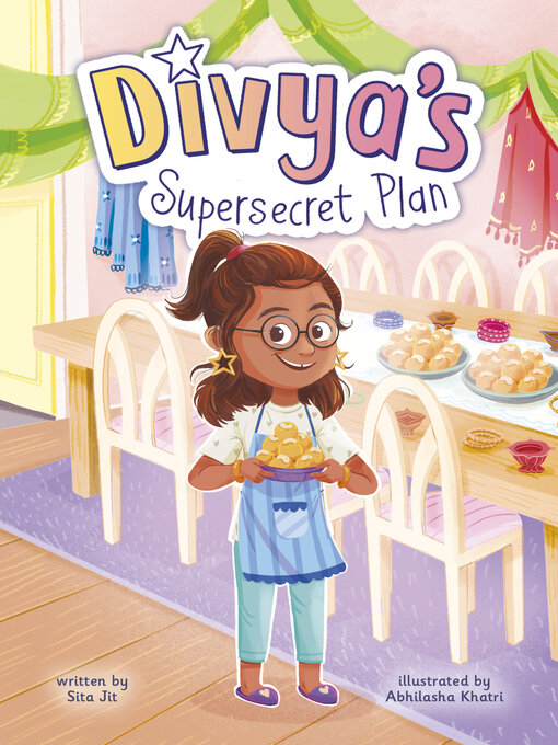 Title details for Divya's Supersecret Plan by Abhilasha Khatri - Wait list